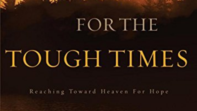 For the Tough Times Max Lucado