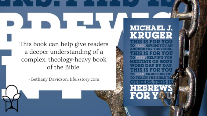 Hebrews for You Michael J Kruger